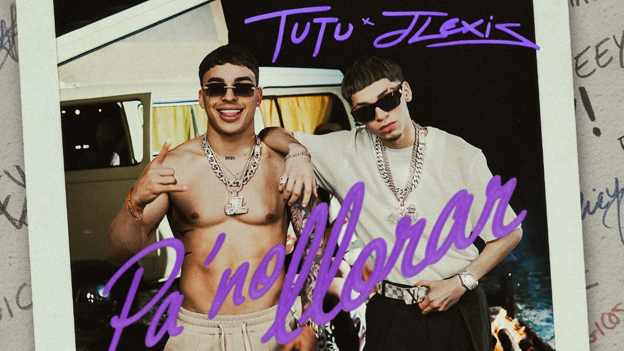 TUTU X @Jlexis  -  Pa No Llorar (VIDEO OFICIAL)