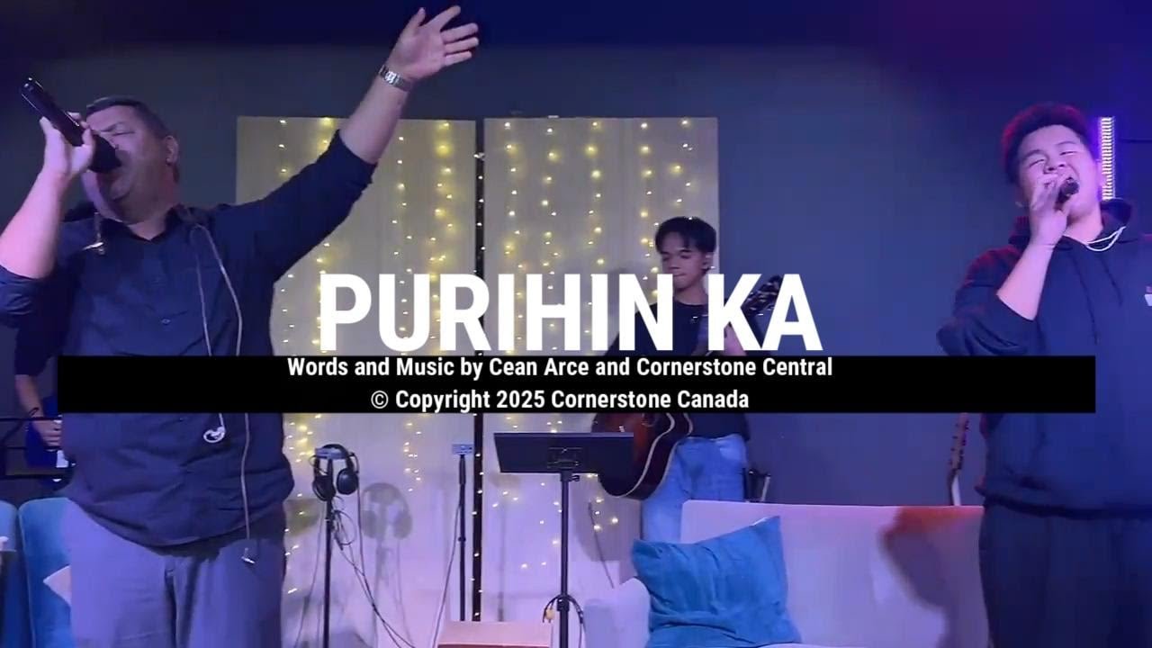 Purihin Ka (Official Live Video) | Cornerstone Canada