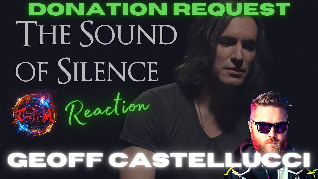 DOWNRIGHT FIRE // GEOFF CASTELLUCCI // SOUND OF SILENCE // REACTION
