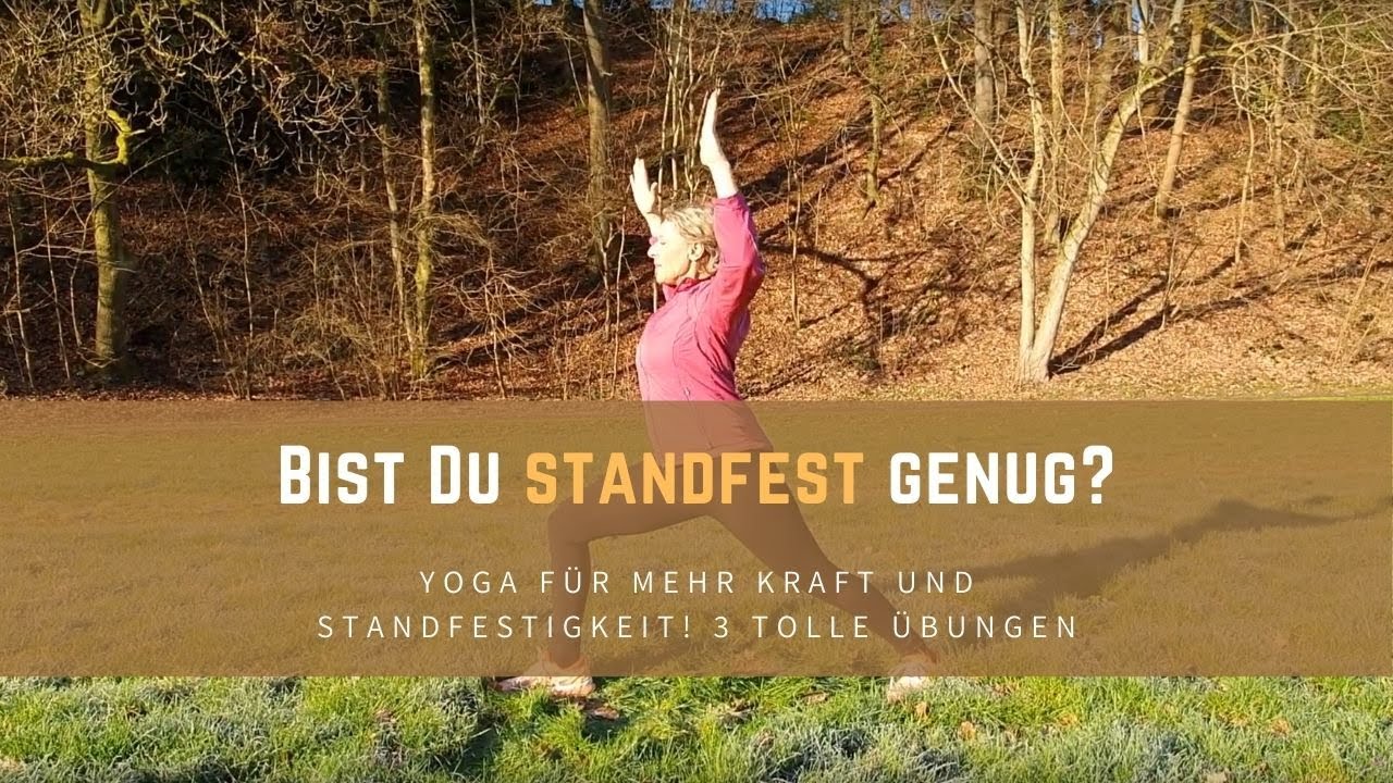 Yoga f&uuml;r Kraft und Standfestigkeit - Yoga f&uuml;r mehr Erdung