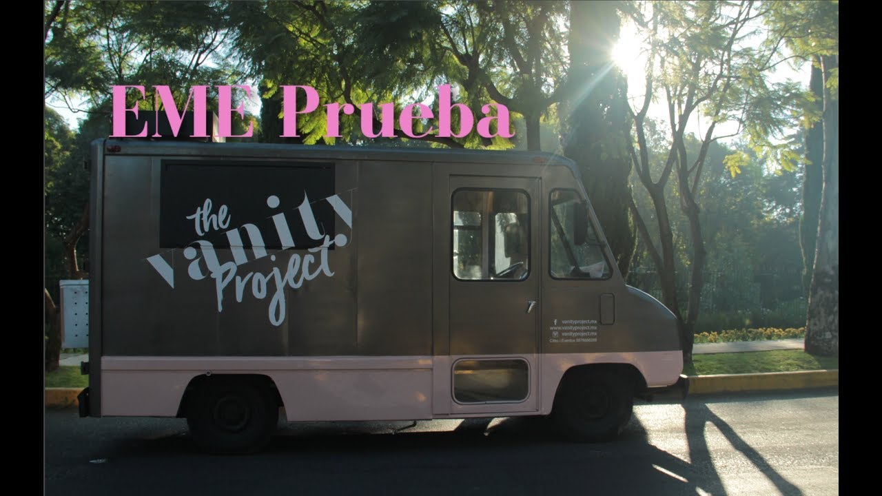 EME Prueba: Beauty Truck de Vanity Project, salón de belleza a domicilio