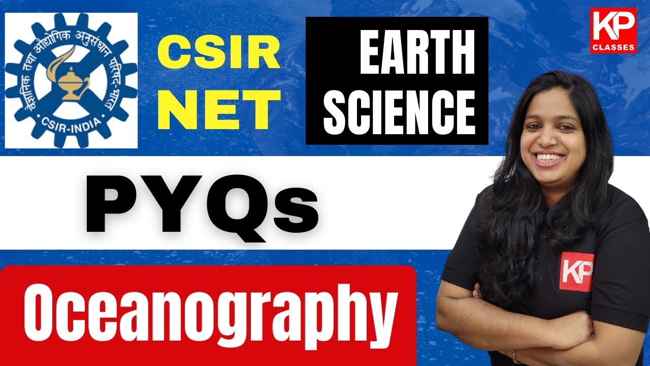 Анализ прошлогодних работ по наукам о Земле 🎯 | CSIR NET, июнь 2024 г. | Океанография, часть 1