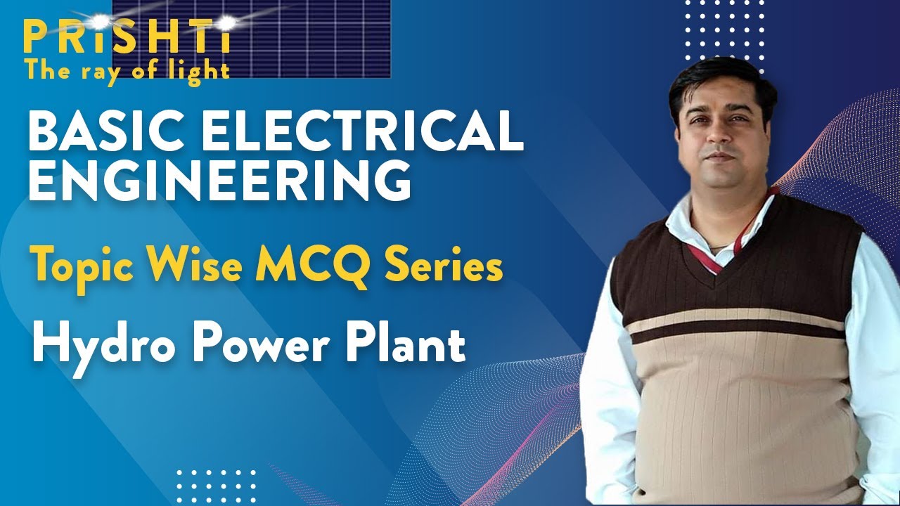 Topic Wise MCQ Series on Hydroelectric Power Plant By Harish Khyani Sir