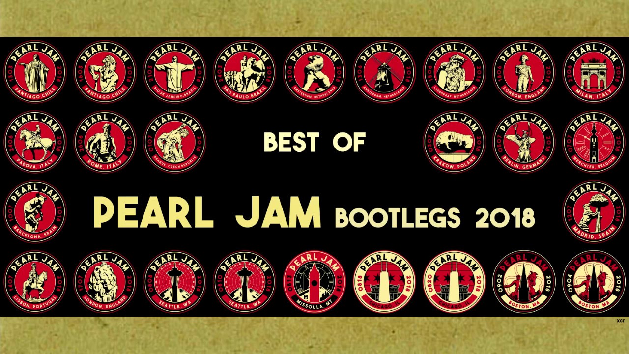 Best of Pearl Jam Bootlegs 2018 (original PJ songs)