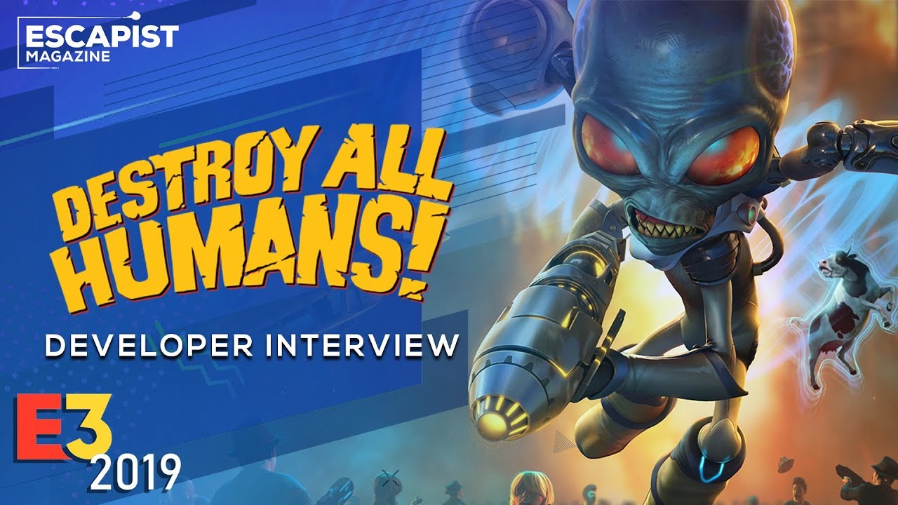 Destroy All Humans Interview - A True Remake Of The Original | Escapist Magazine