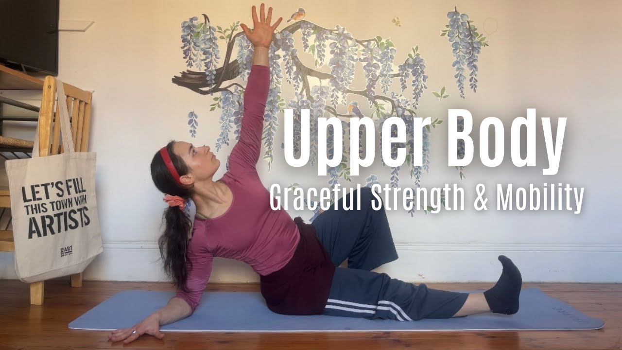 Upper Body Strength and Mobility (Follow-Along)