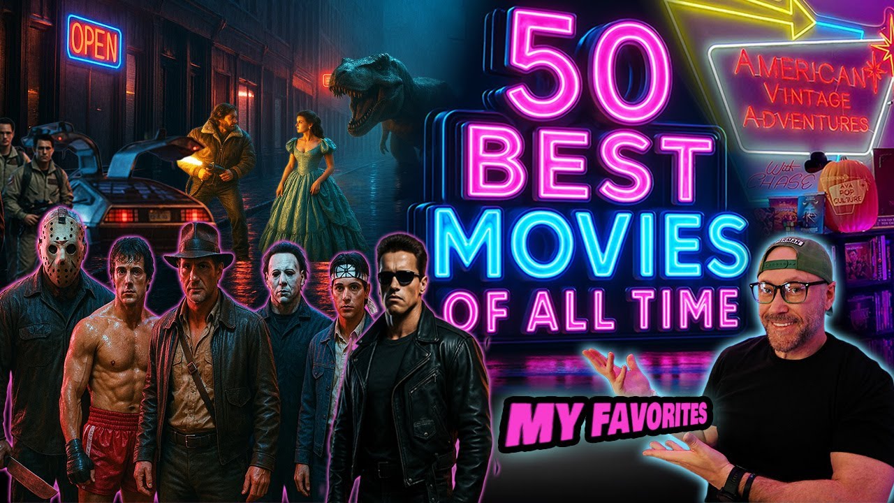 Ranking The Top 50 Movies of ALL TIME | My Favorites