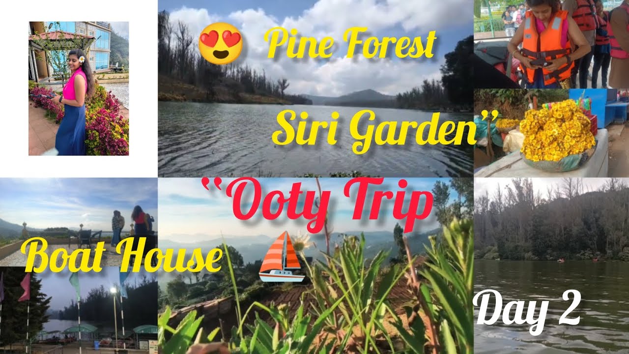 Beautiful Ooty Travel Vlog | Pine Forest Walk | Boat House Fun | Karnataka Siri Garden