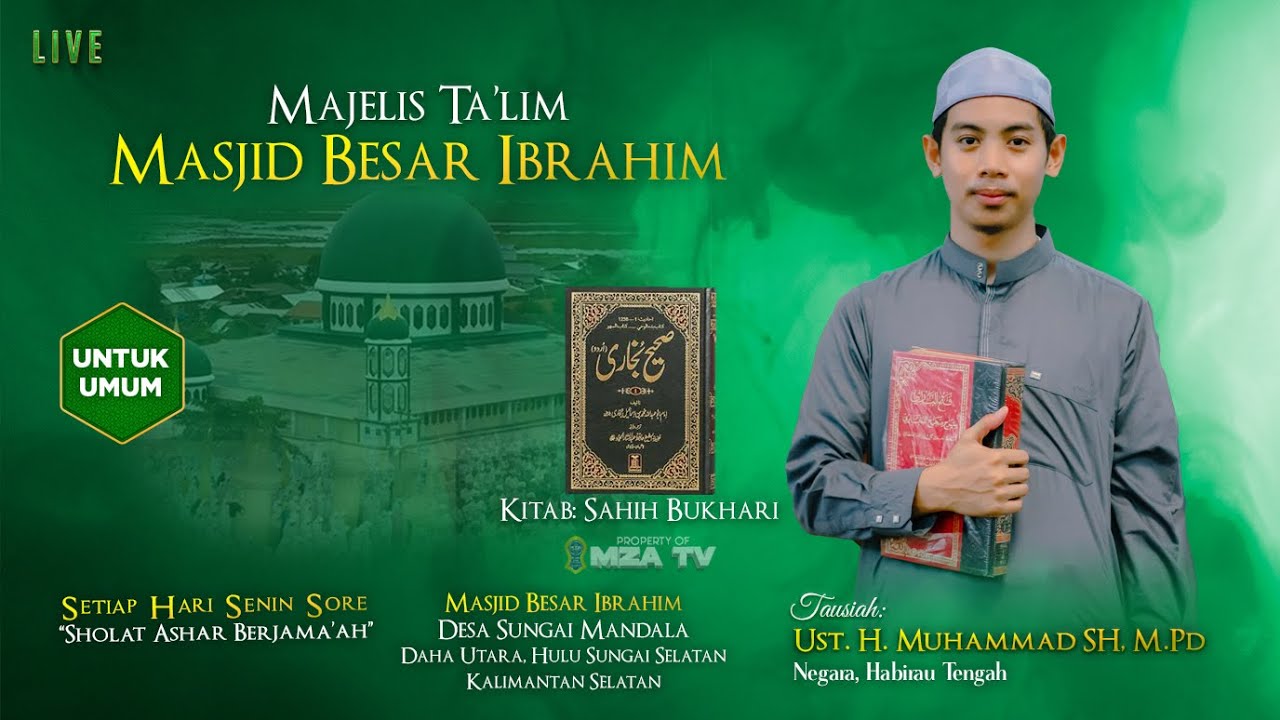 [LIVESTREAM] Majta Masjid Besar Ibrahim Kitab Sahih Bukhari |SENIN 26 JAN | Ust.Muhammad SH, M.Pd