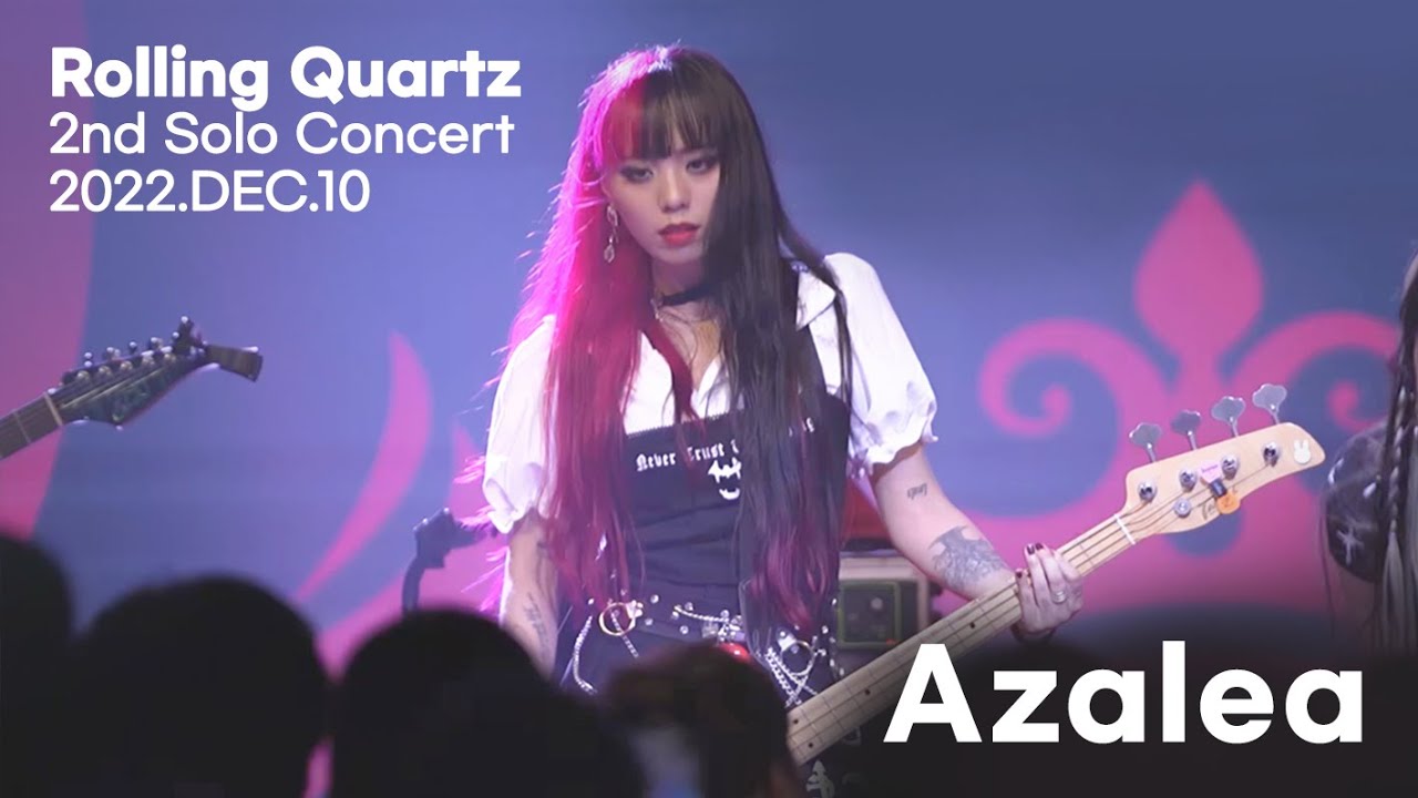 Azalea by Rolling Quartz 진달래꽃 by 롤링쿼츠 from 2nd Solo Concert 2022.12.10