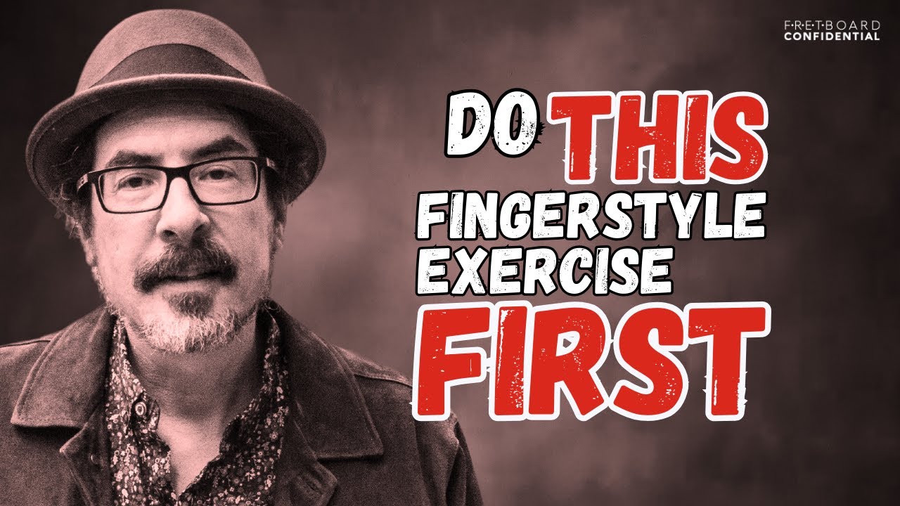 Do THIS Fingerstyle Excercise FIRST!