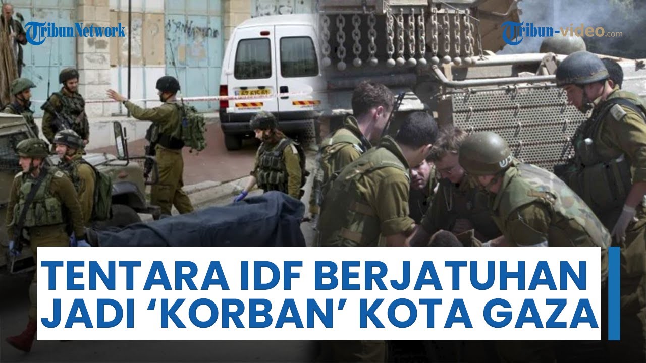 Rangkuman Perang Timur Tengah: Tentara IDF Berjatuhan di Kota Gaza, Katz ‘Kirim’ Ancaman Pembunuhan