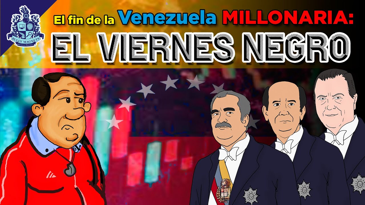 El viernes negro en Venezuela: La devaluación del Bolívar 🔻💰 Bully Magnets - Historia Documental