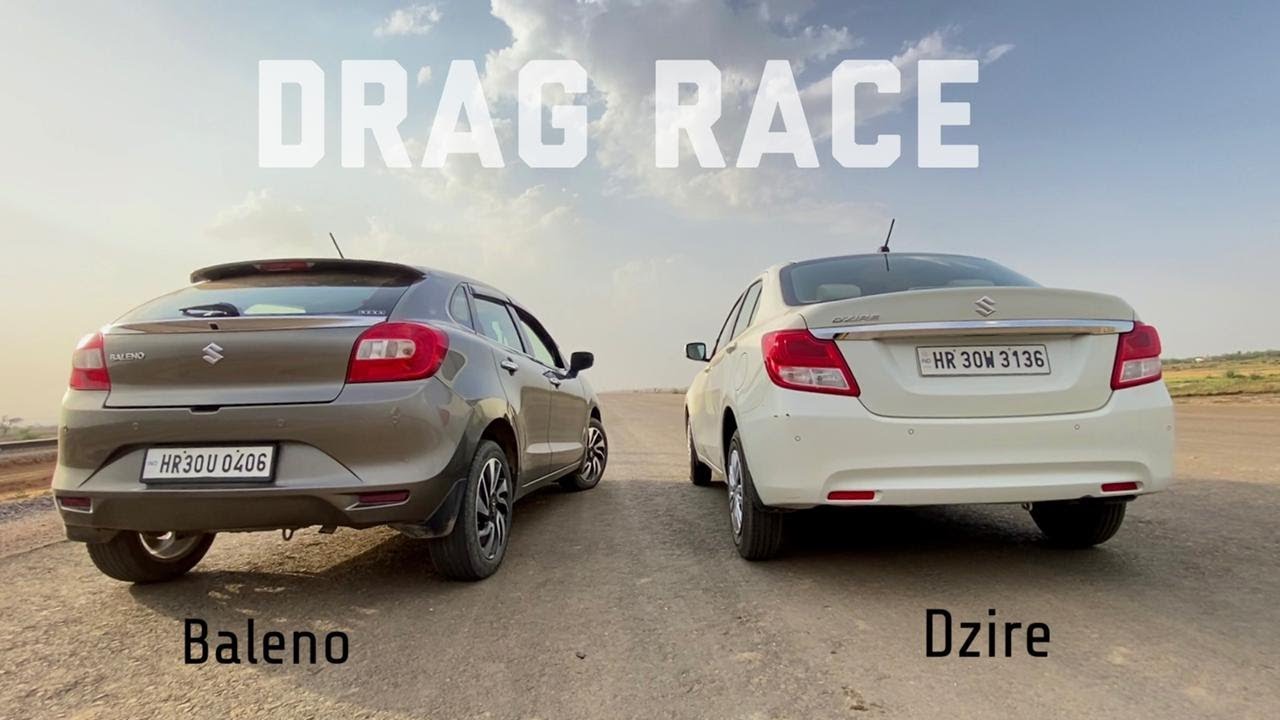 Drag Race: MARUTI BALENO vs DZIRE 2021 Facelift 🔥