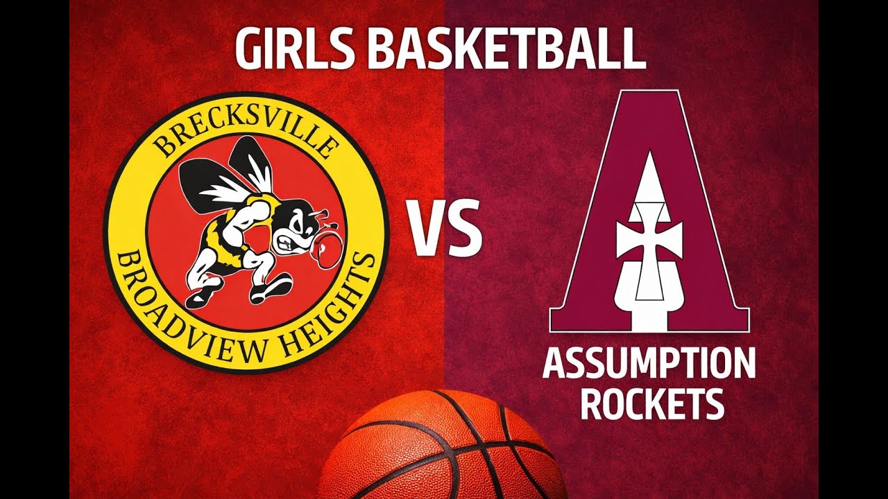 02/07/2026 - Brecksville Broadview Heights vs Assumption Rockets - Girls Basketball