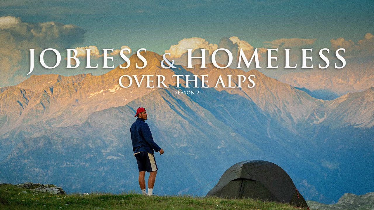 Jobless & Homeless²: Over the Alps (Episode 3)