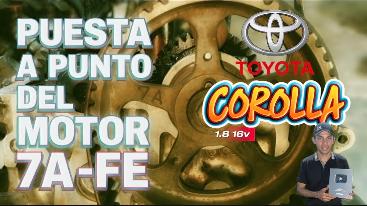 Sincronización de Tiempo del Toyota Corolla 1.8 | MOTOR 7A-FE 