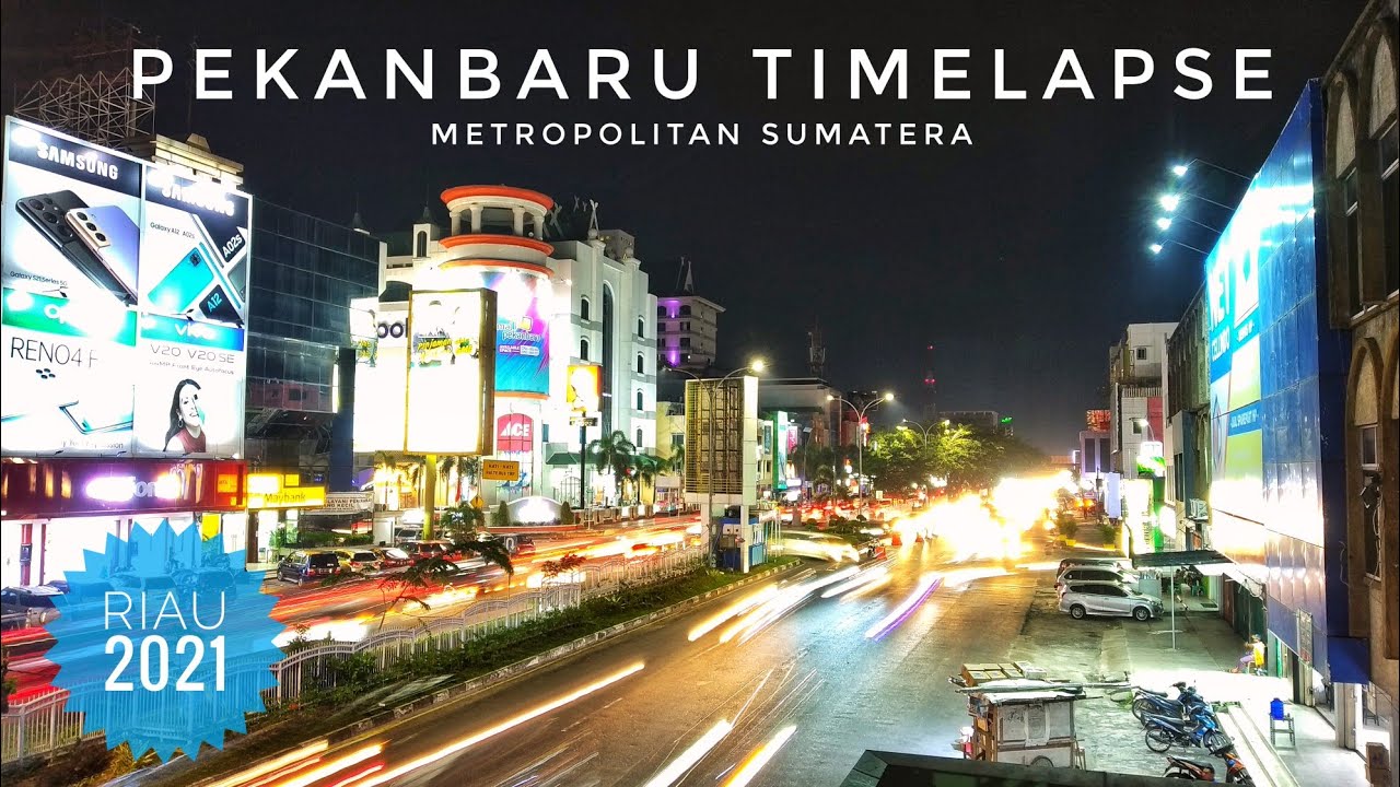 Cinematic Timelapse kota pekanbaru 2021 Siang-malam | kebanggaan Riau