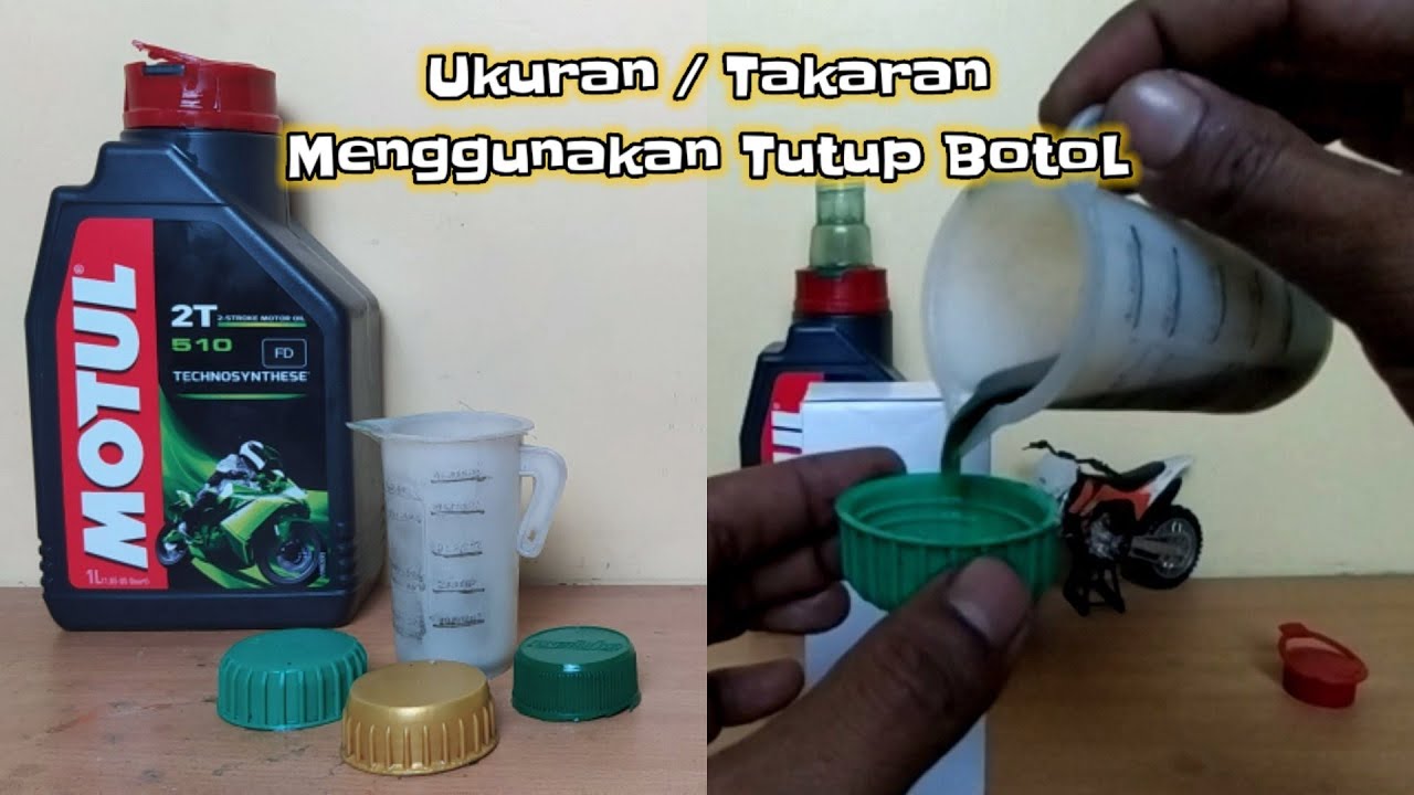 ⚙️ Oli Samping 2T 💧 Takaran OLi Samping Yang Tepat Dengan Tutup BotoL 🔥 MOTUL CASTROL IDEMITSU