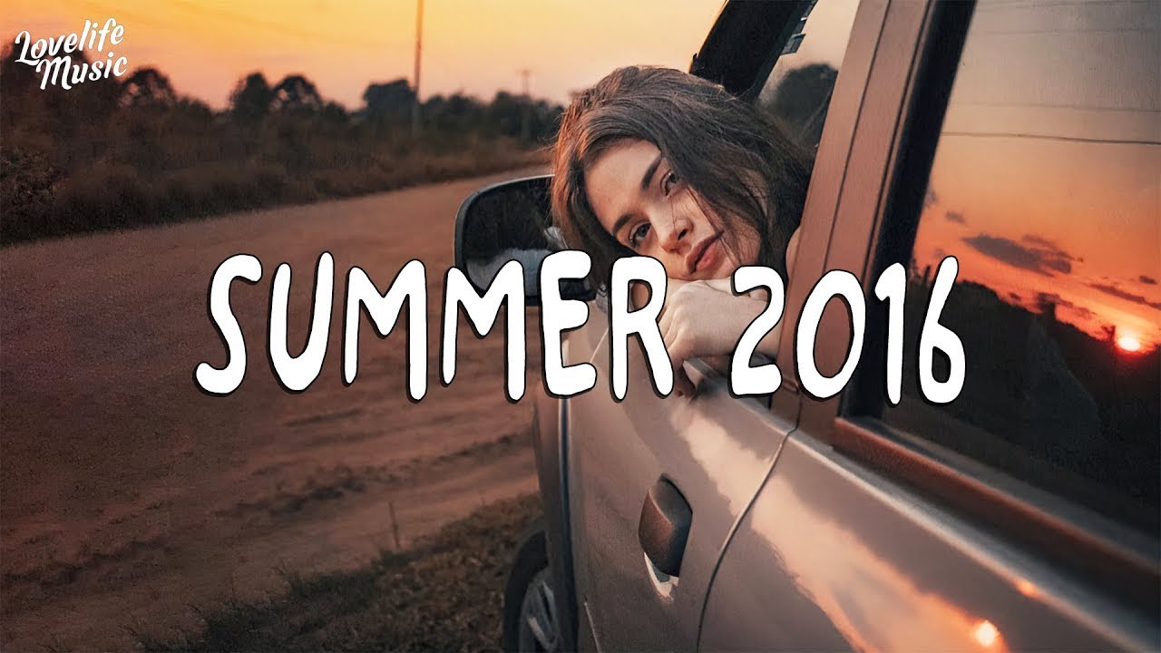 [Summer vibes playlist] Songs that bring you back to summer 2016