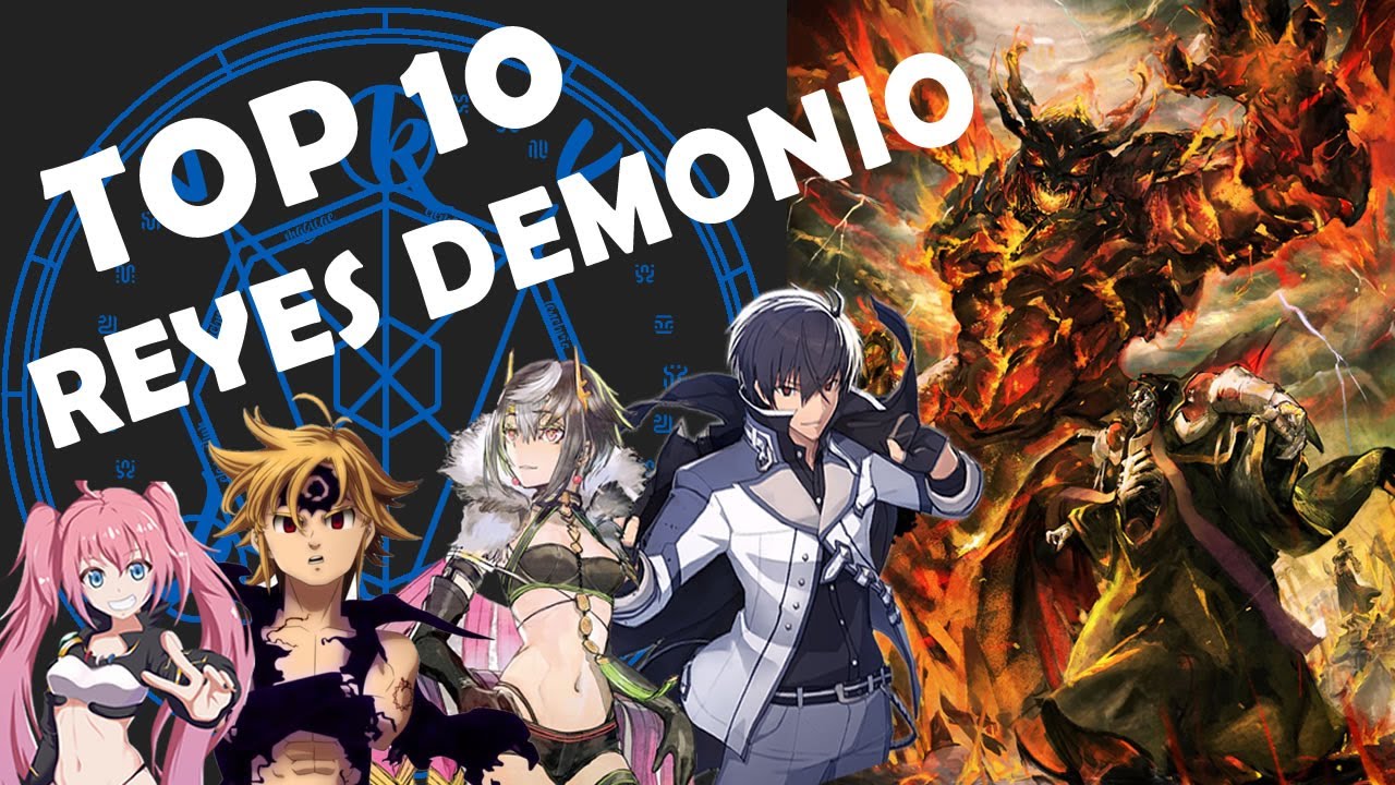 Top 10 reyes demonio mas interesantes del anime