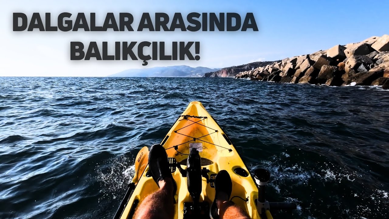 Dalgalı Denizde Pedallı Kano İle Balık Tuttum!