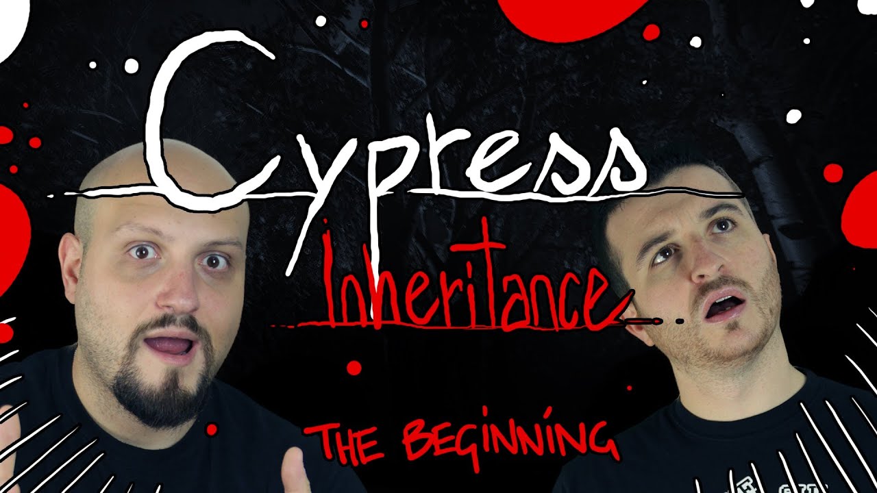 CYPRESS INHERITANCE: UN NUOVO GIOCO BRUTTO...