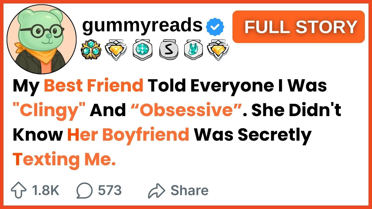 [Full Story] My Best Friend Told Everyone I Was 