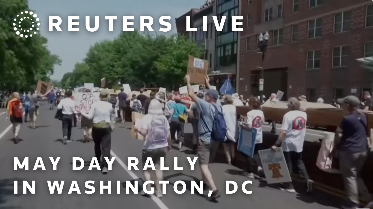 LIVE: May Day rally in DC calls for release of Kilmar Abrego Garcia