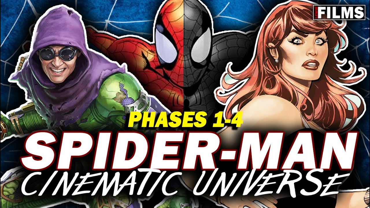 Spider-Man Cinematic Universe PHASE 1-4 | FULL MOVIE FAN MADE STORY | Marvel Fan Fiction