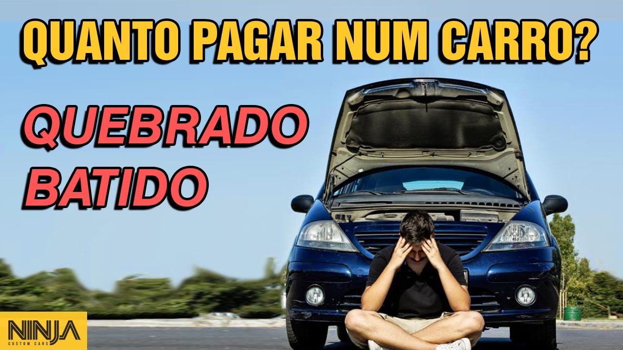 QUANTO VALE um CARRO BATIDO / QUEBRADO?
