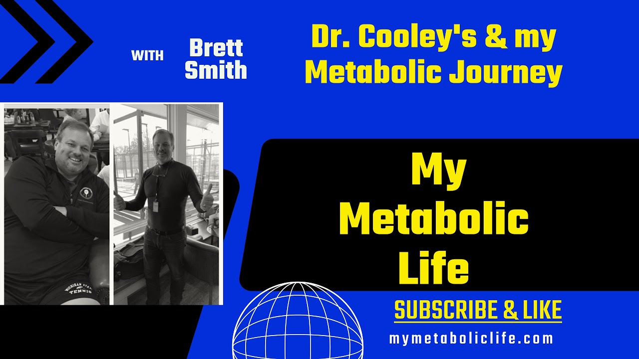 Episode 1  Brett Smith and Dr. Ryan Cooley discuss their Metabolic Health Awakenings & teaming up.