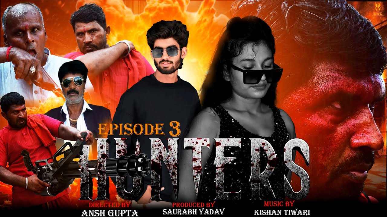 Hunters | Episode 3 🔥 | ज़बरदस्त एक्शन और बदले की कहानी | Full Episode | Ansh Gupta Films | Banda
