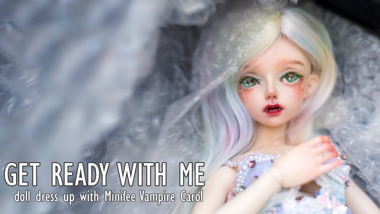 [VOICED] Get Ready With Me - Minifee Vampire Carol - 1/4 MSD BJD CP/Fairyland Doll Dress Up