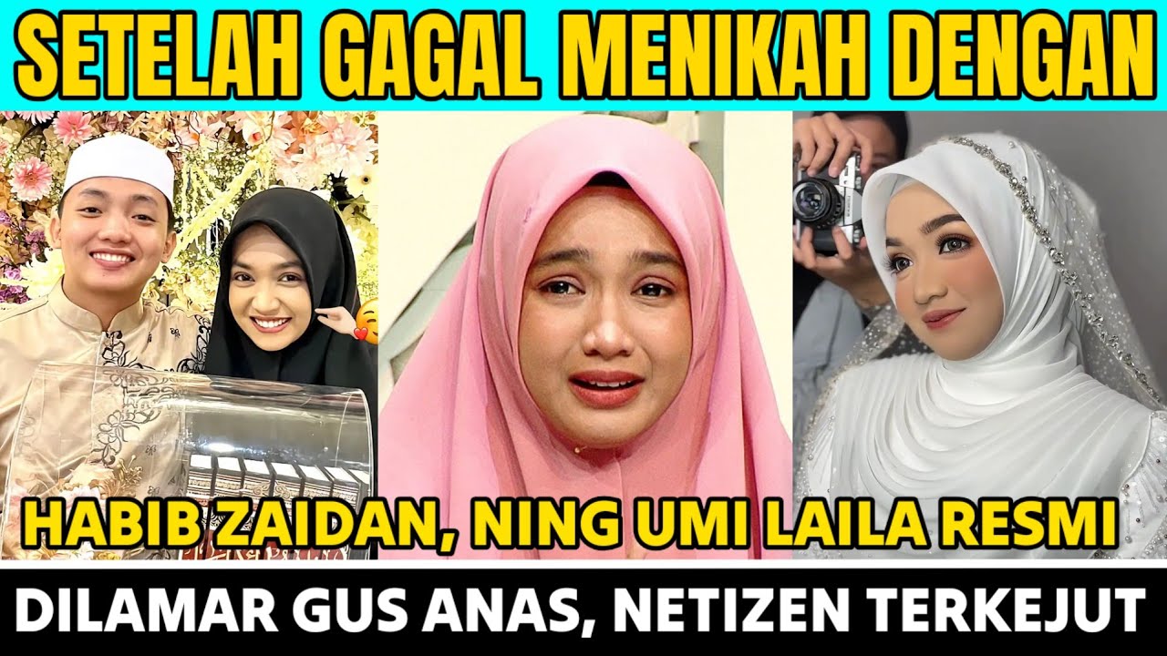 SETELAH GAGAL MENIKAH DENGAN HABIB ZAIDAN KINI NING UMI LAILA DILAMAR GUS ANAS 