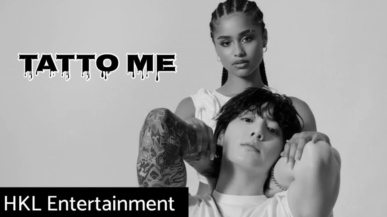 JUNGKOOK, TYLA - ‘Tatto Me’ FM/V