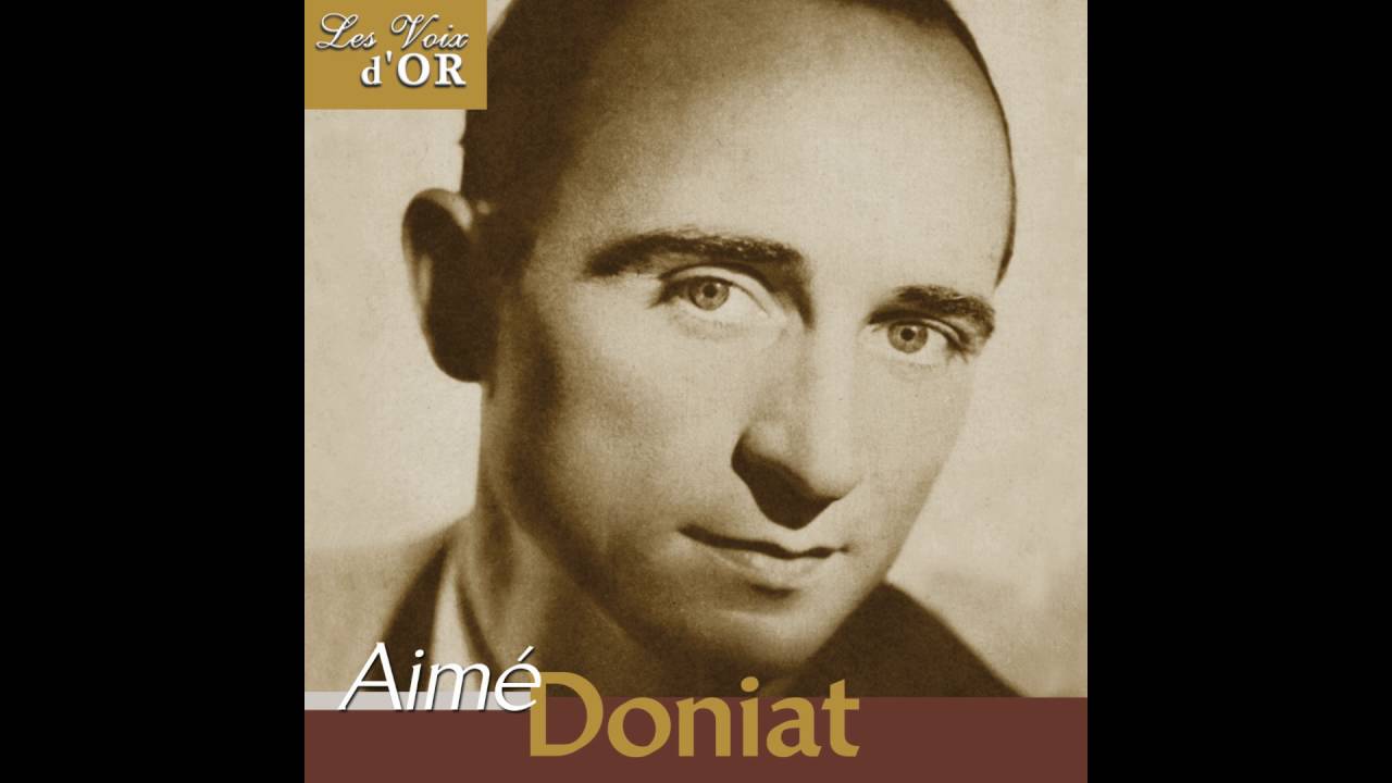 Aimé Doniat - La chanson des blés d'or