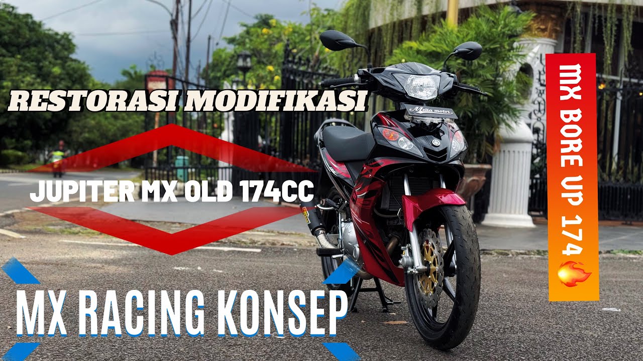 RESTORASI MODIFIKASI JUPITER MX OLD 174CC (RACING KONSEP)