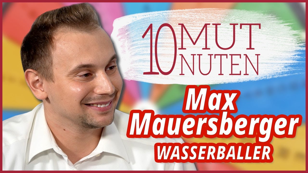 Max Mauersberger - WASSERBALLER | MUTMACHER