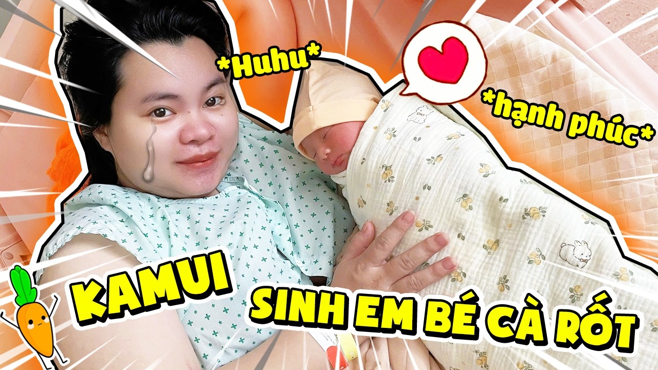 KAMUI SINH EM BÉ CÀ RỐT🥕 VÌ BẤT NGỜ VỠ ỐI