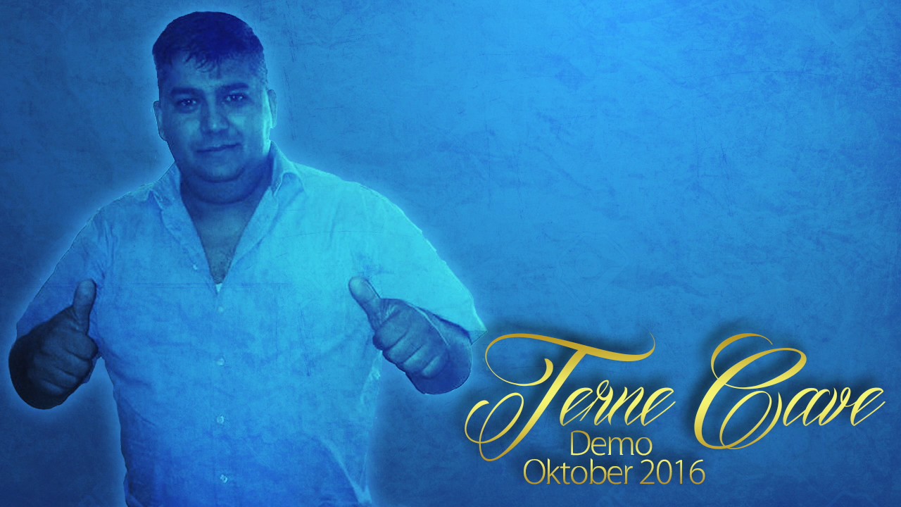 Terne Cave Demo Oktober 2016 - (1) Pale dajori, (2) Polozsce mi mamco