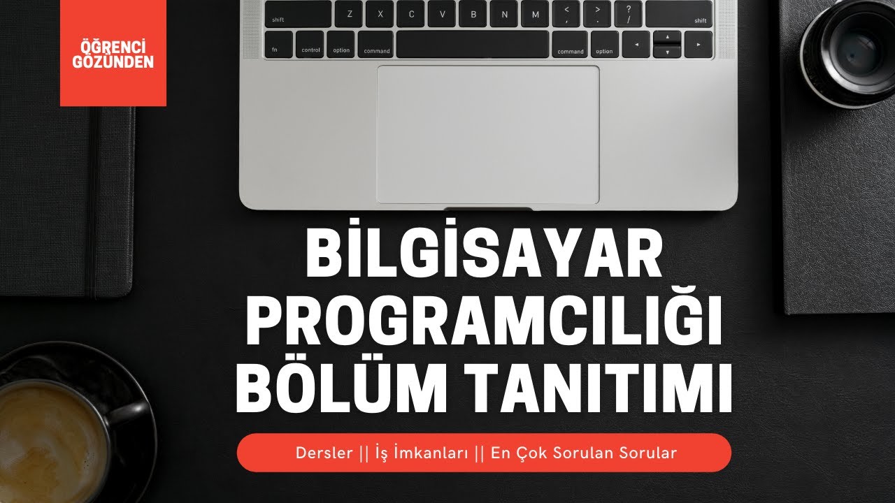 Bilgisayar Programcılığı Bölüm Tanıtımı || Dersler || İş İmkanları || Kaynak Önerileri