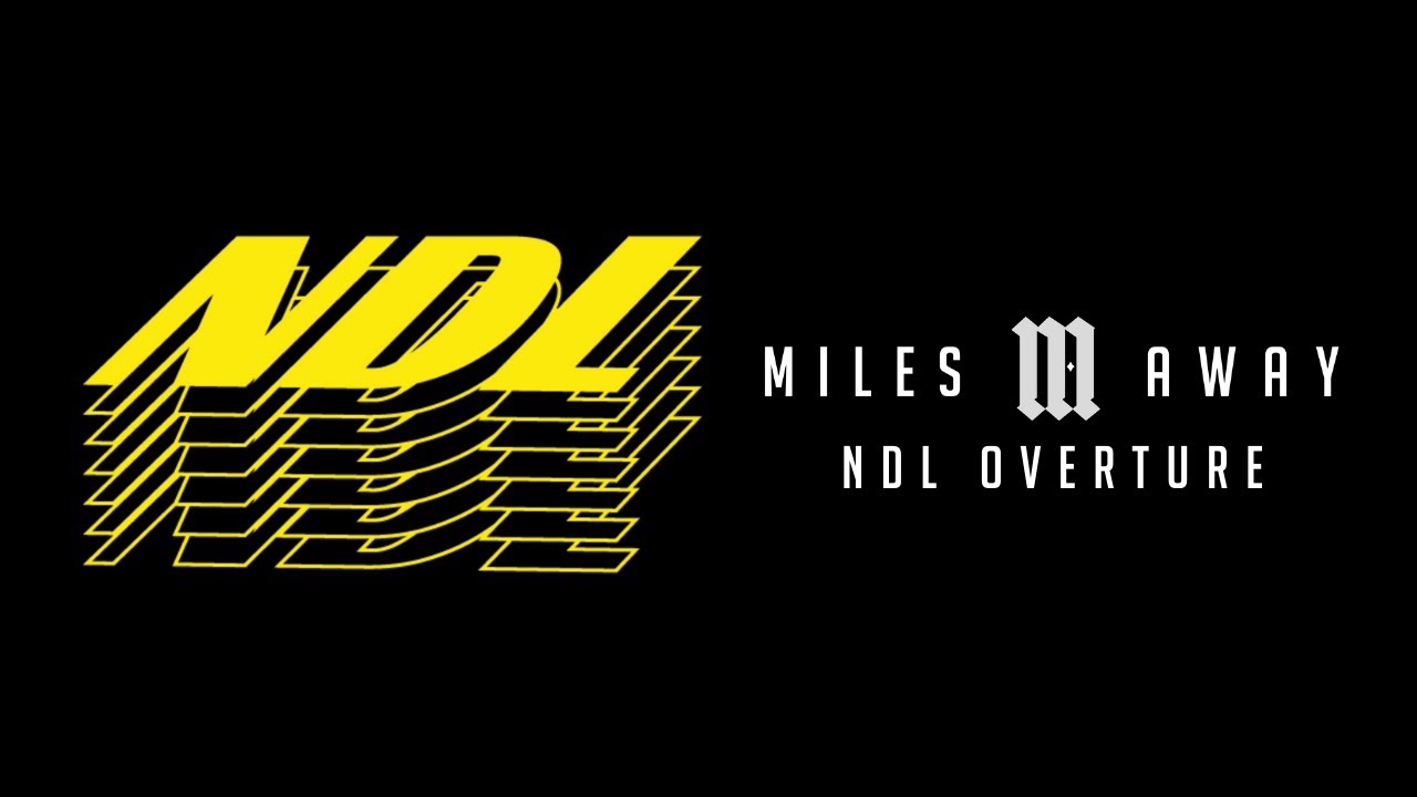 Miles Away - NDL Overture (from Niko Omilana's 