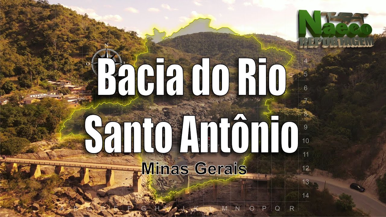 Bacia do Rio Santo Antônio, MG – Afluentes, referencias geográficas, econômicas e sociais.