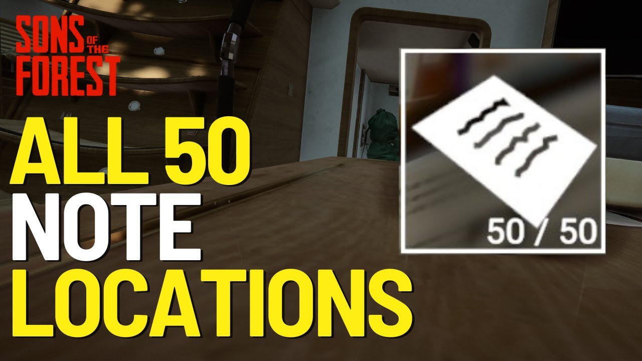 All Note Locations In Sons of the Forest 1.0 2024