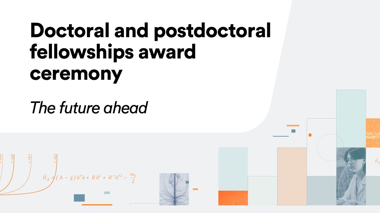 The future ahead | Doctoral and postdoctoral scholarship award ceremony