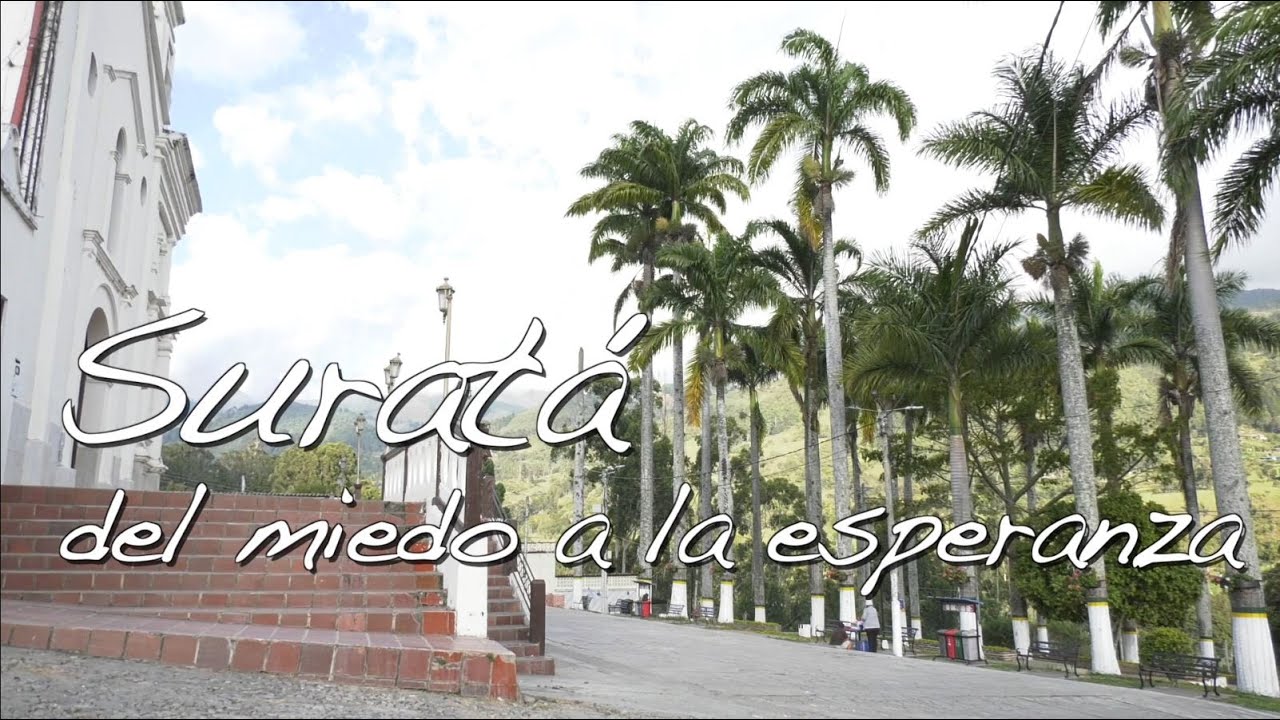Suratá, del miedo a la esperanza