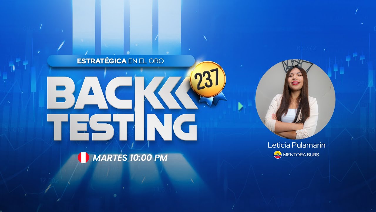 BACKTESTING #237 | BACK: ESTRATEGIA EN EL ORO