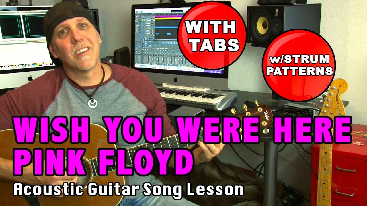 Pink Floyd Wish You Were Here Guitar song lesson with TABS and Patterns