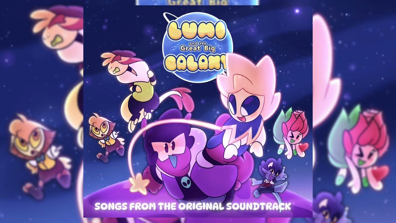 LUMI AND THE GREAT BIG GALAXY | (Original Pilot Soundtrack) - 